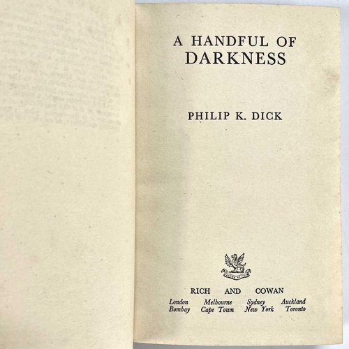 446 - Philip K. Dick. Two first editions. 'A Handful of Darkness,' first edition, original first state blu... 