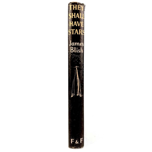 450 - James Blish. First edition. 'They Shall Have Stars,' first edition, chronologically the first book o... 