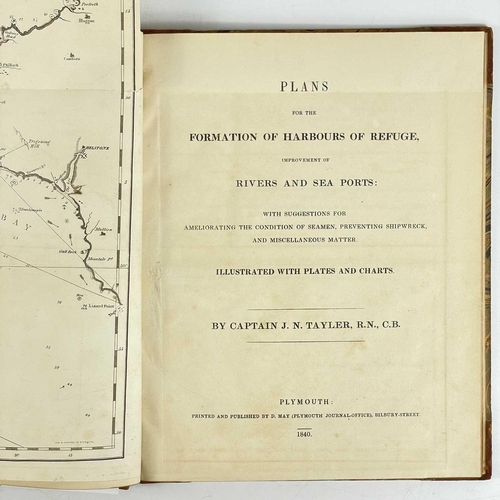 110 - Captain Joseph Needham Tayler. 1840. 'Plans for the Formation of Harbours of Refuge, Improvement of ... 