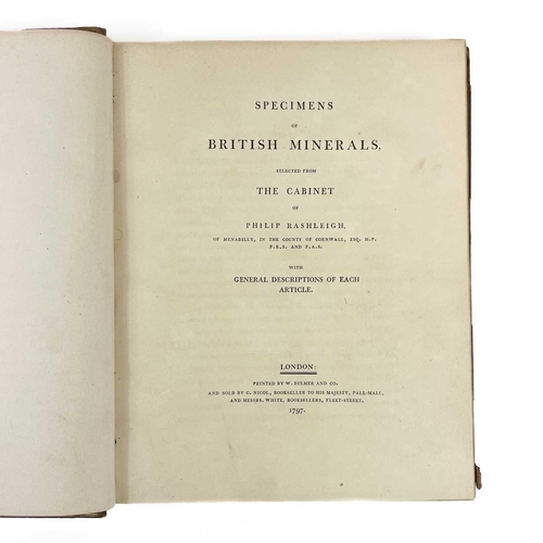 12 - Philip Rashleigh (1729-1811). 'Specimens of British Minerals,' 'Selected from the Cabinet of Philip ... 