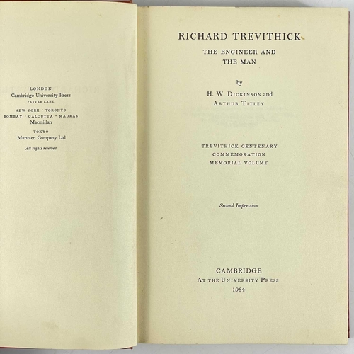 124 - H. W. Dickinson and Arthur Titley. 'Richard Trevithick the Engineer and the Man.' Memorial volume, 2... 