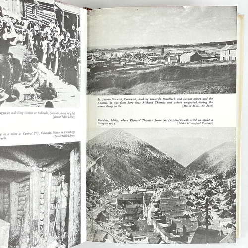 128 - Cornish in the USA and Mexico interest. Two works. A.C.Todd. 'The Search for Silver, Cornish Miners ... 