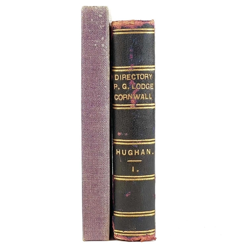 133 - Cornish Freemasonry. Two works. William James Hughan. 'Directory for the Provincial Grand Lodge of C... 