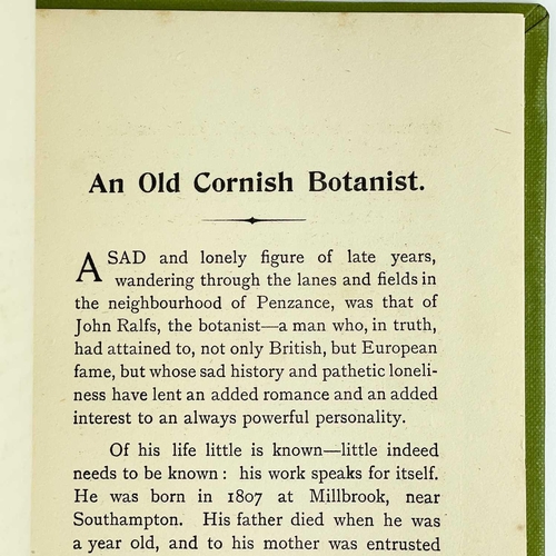 135 - Agnes G. Lewis. 'John Ralfs: An Old Cornish Botanist,' 1907. First edition, 17 pages, plus 1 page wh... 