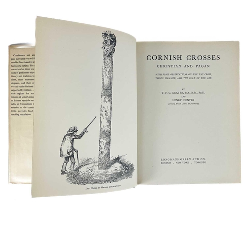 148 - T.G.F. Dexter and Henry Dexter. 'Cornish Crosses, Christian and Pagan' Original cloth, 301 pages, in... 