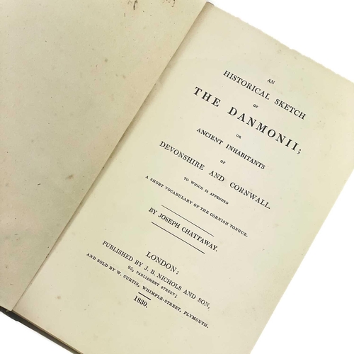 149 - Joseph Chattaway An Historical Sketch of the Danmonii Or Ancient Inhabitants of Devon and Cornwall t... 
