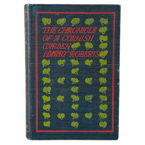 156 - Cornish flora. Two works. Harry Roberts. 'The Chronicle of a Cornish Garden', illustrations of an id... 