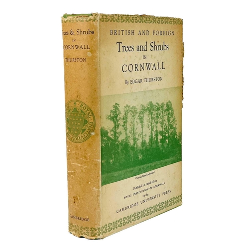 157 - The flora of Cornwall. Six works. Edgar Thurston. 'British and Foreign Trees and Shrubs in Cornwall'... 