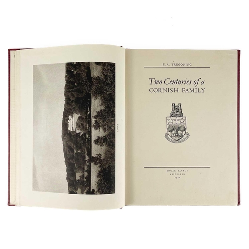 181 - Edgar Avery Tregonning Two Centuries of a Cornish Family Edgar Backus, Cank St, Leicester, tall 8vo,... 