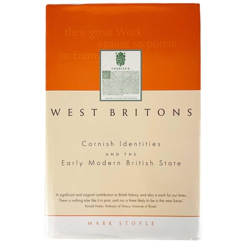 185 - Mark Stoyle. 'West Britons. Cornish Identities and the Early Modern British State'. First edition, h... 