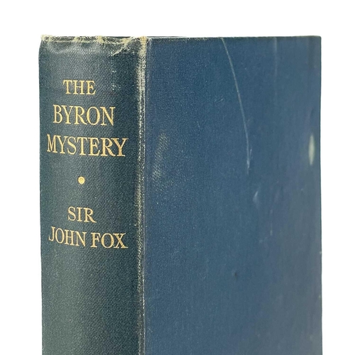 189 - Sir John C. Fox. 'The Byron Mystery,' First edition, a good copy in the original publishers gilt-blo... 