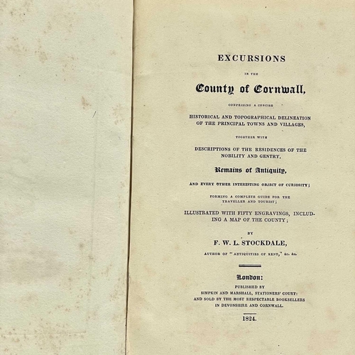 192 - F. W. I. Stockdale. 'Excursions in the County of Cornwall'. Illustrated with engravings, comprising ... 