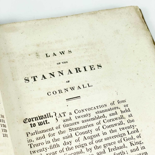 212 - ''The Laws of the Stannaries of Cornwall,' 1824. 'With Marginal Notes and References to Authorities ... 