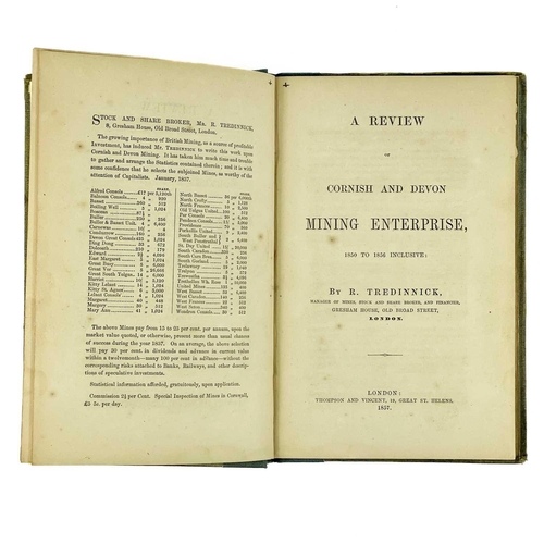 216 - R. Tredinnick. 'A Review of Cornish and Devon Mining Enterprise 1850-1856 Inclusive'. First edition,... 