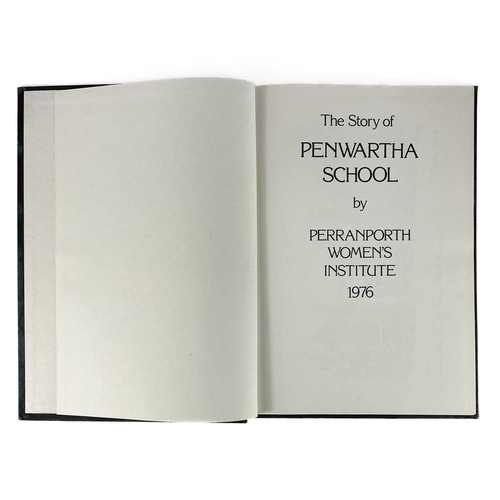 241 - The Story of Penwartha School Perranporth Women’s Institute. The history of the primary school from ... 