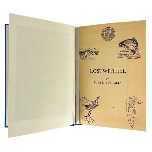 244 - Lostwithiel, Liskeard and Looe interest. Three works. D. de. L. Nicholls. 'Lostwithiel', 32 pages, e... 