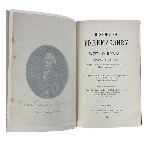 247 - 'History of Free Masonry in Cornwall 1765-1828,' Bro Josepth G. Osborn P. M. with an introduction by... 