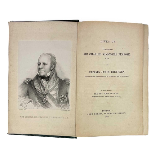 248 - The Rev. John Penrose. 'Lives of Vice Admiral Sir Charles Vinicombe Penrose (Vice Admiral of the Whi... 