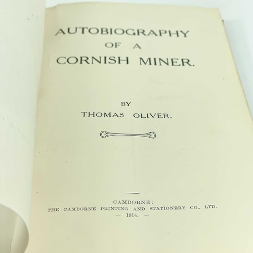 286 - Thomas Oliver. 'Autobiography of a Cornish Miner'. First edition, signature of Joseph Blight inside ... 