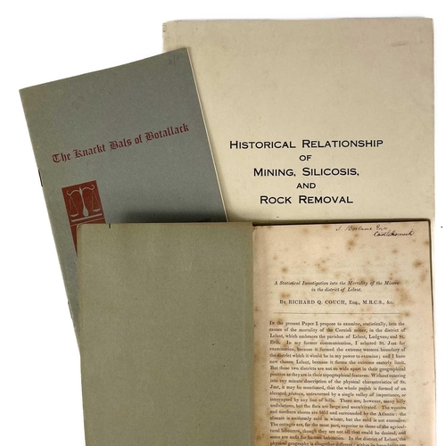 293 - Three works of a mining interest Richard Quiller Couch. 'A Statistical Investigation into the Mortal... 