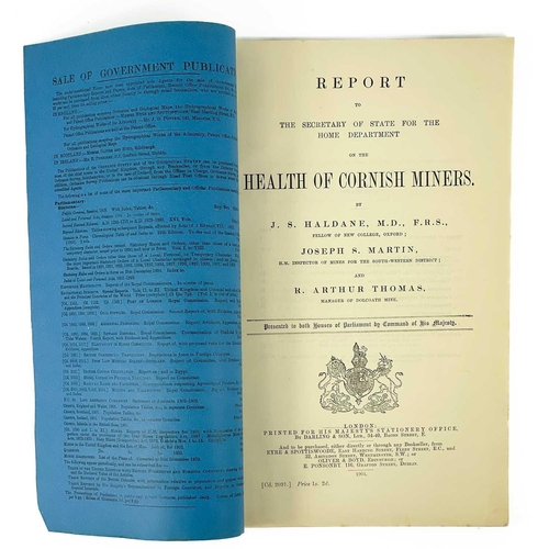 295 - 'Report....Health of Cornish Miners,' 1904. J. S. Haldane, Joseph S. Martin (H. M. Inspector of Mine... 