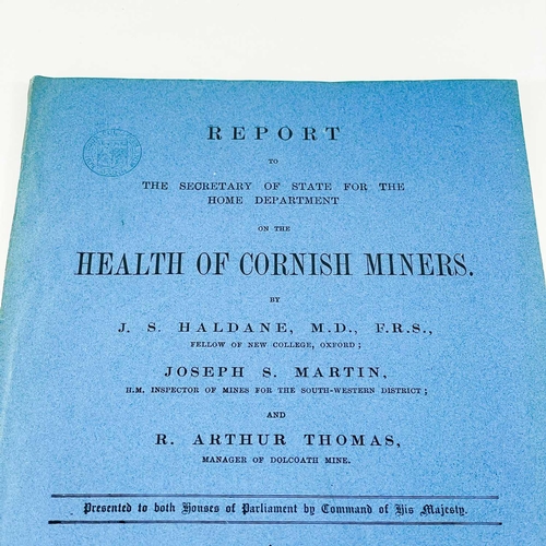 295 - 'Report....Health of Cornish Miners,' 1904. J. S. Haldane, Joseph S. Martin (H. M. Inspector of Mine... 