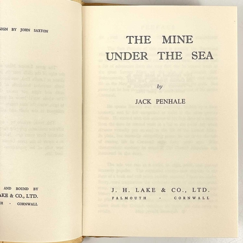 296 - Mining interest. Two works. Jack Penhale. 'The Mine Under the Sea', first edition, a very good copy,... 