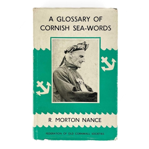 30 - R. Morton Nance A Glossary of Cornish Sea-Words Edited by P. A. S. Pool, published by the Federation... 