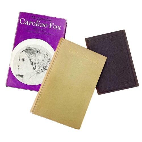 308 - The Fox family. Three works, 'Records from Papers and Letters Respecting Charles Fox of Trebah, Near... 