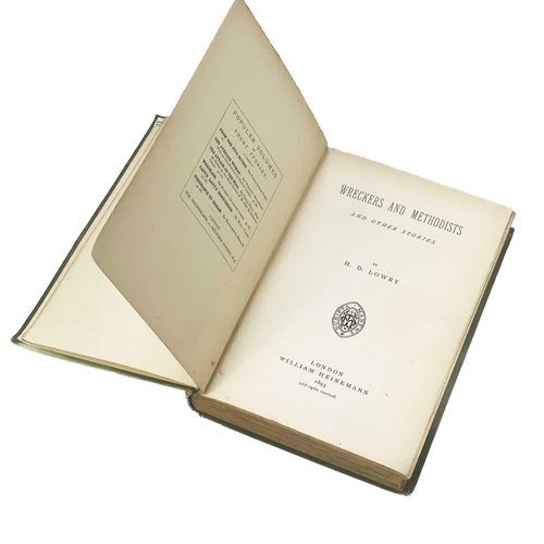 309 - Two works on wrecking and one on the Bude Canal. Henry Dawson Lowry. 'Wreckers and Methodists and Ot... 
