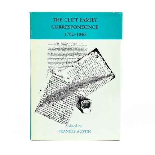 331 - Clift Family Interest Frances Austin, The Clift Family Correspondence, 1792-1846, 1991 first edition... 