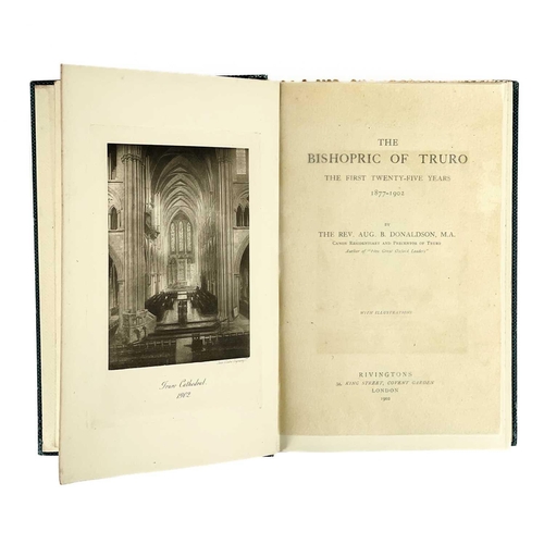 332 - Three works related to Cornish places The Rev. Aug. B. Donaldson M.A. The Bishopric of Truro - the f... 