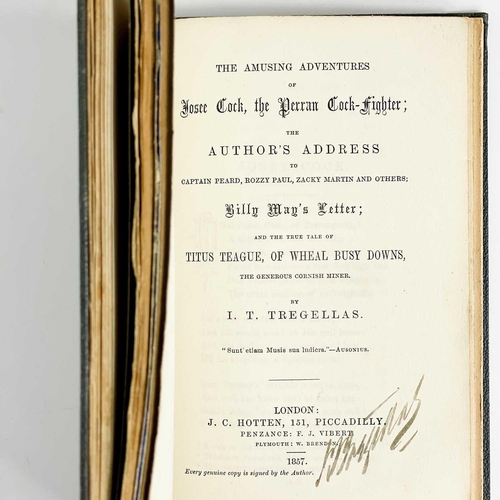 337 - I. T. Tregellas, five volumes of Cornish Tales. Bound in one volume, with some signed by Tregellas (... 