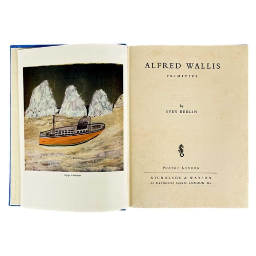 338 - Three works with an interest in the arts. Sven Berlin. 'Alfred Wallis, Primitive', first edition, la... 