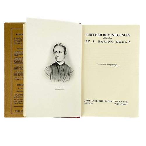 340 - S. Baring-Gould Two books Further Reminiscences, 1864-1894, 1925, first edition, John Lane, The Bodl... 