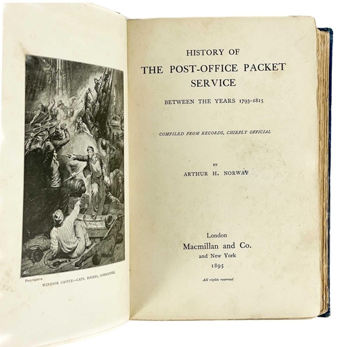 343 - Arthur H. Norway History of the Post-Office Packet Service between the years 1793-1815 Compiled from... 