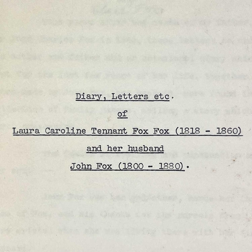 370 - Caroline Fox - a bound typewritten diary Edited by Elise fox With letters of Caroline and John of Fa... 