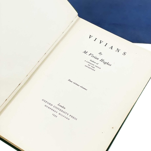 388 - Two works. M. Vivian Hughes. 'Vivians,' first edition, original cloth, gilt lettering to the spine, ... 