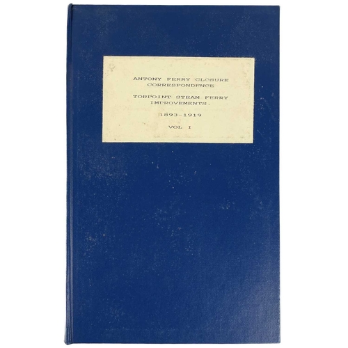 396 - Torpoint Ferry Interest. Carew-Pole Papers Correspondence, plans, surveys etc for a new ferry, 1893-... 