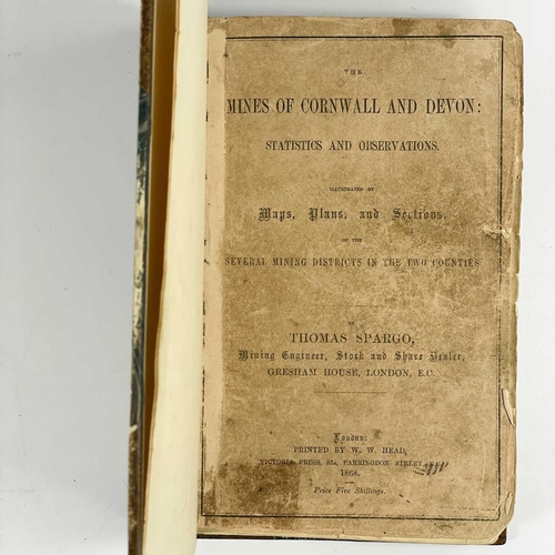 406 - Thomas Spargo (Mining Engineer, Stock and Share dealer). 'The Mines of Cornwall and Devon: Statistic... 