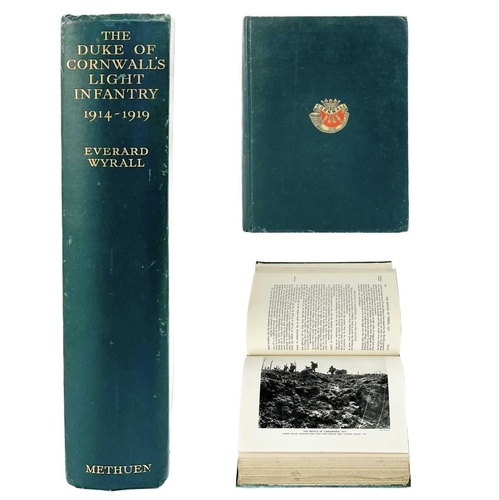 417 - Everard Wyrall. The Duke of Cornwall’s Light Infantry 1914–1919. First edition, pub by Methuen & Co ... 