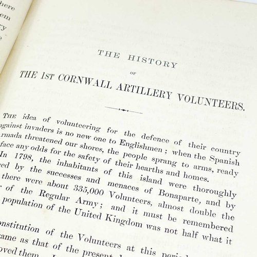 428 - Capt B.A. Milne. 'Historical Record of the 1st Cornwall (Duke of Cornwall’s) Artillery Volunteers ‘’... 