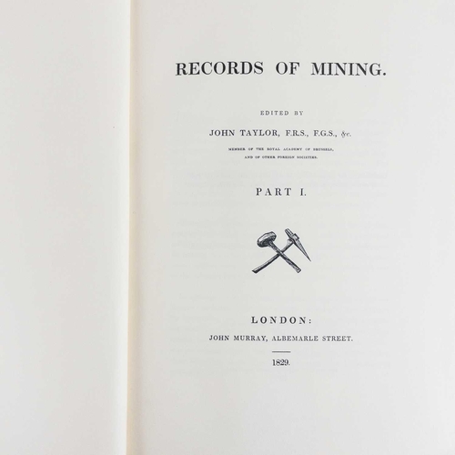 439 - John Taylor. 'Records of Mining'. A facsimile originally printed by John Murray, London, 1829, only ... 