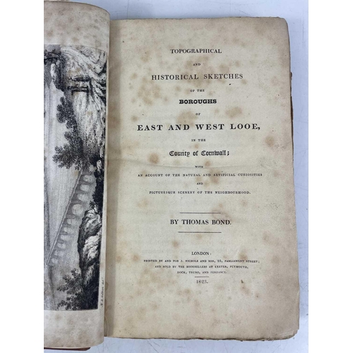 441 - Thomas Bond. 'Histories of East and West Looe, Cornwall,' 1823. 'Topographical and Historical Sketch... 