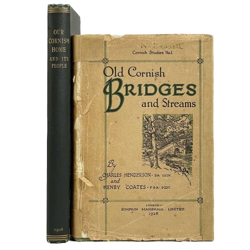 447 - Two works with local history interest. Charles Henderson and Henry Coates. 'Old Cornish Bridges and ... 