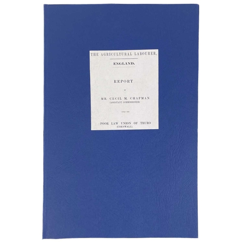 498 - Cecil M. Chapman. 'The Agricultural Labourer'. Poor Law Union of Truro, report, 1893, 13 pages.