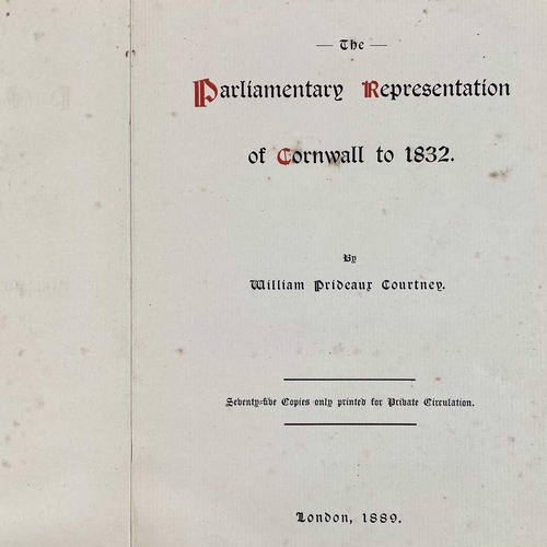 545 - William Prideaux Courtney. 'The Parliamentary Representation of Cornwall to 1832'. First edition, or... 