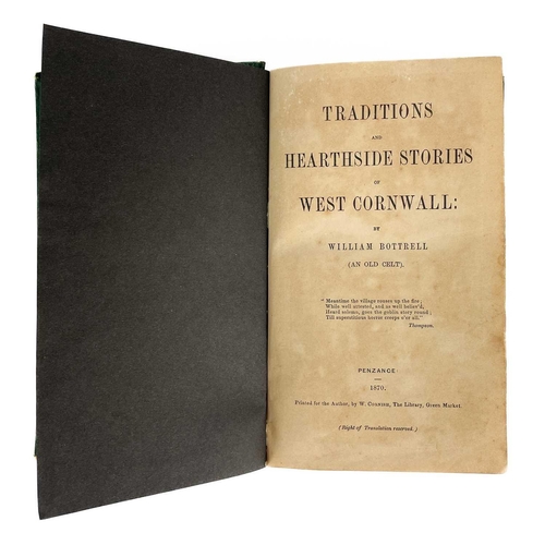 585 - Three works. William Bottrell (an old celt). 'Traditions and Hearthside Stories of West Cornwall,' f... 