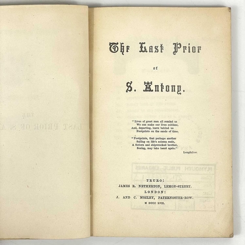 625 - Three works on St. Anthony. 'The Last Prior of St Antony,' scarce, original card wraps, Netherton, T... 