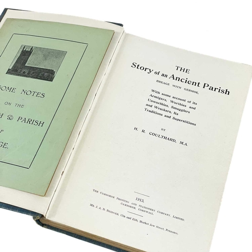 642 - H. R. Coulthard. 'The Story of an Ancient Parish, Breage with Germoe,' 1913. 'With some account of i... 